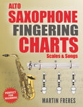 Alto Saxophone Fingering Charts, Scales & Songs D918105